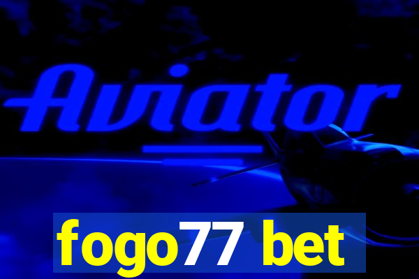 fogo77 bet